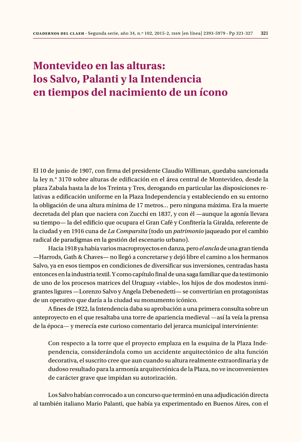 Montevideo En Las Alturas: Los Salvo, Palanti Y La Intendencia En Tiempos Del Nacimiento De Un Ícono