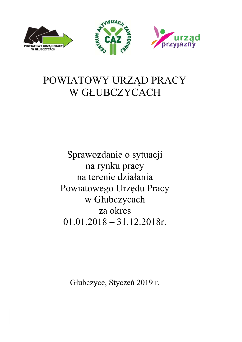 Głubczyce, Styczeń 2019 R