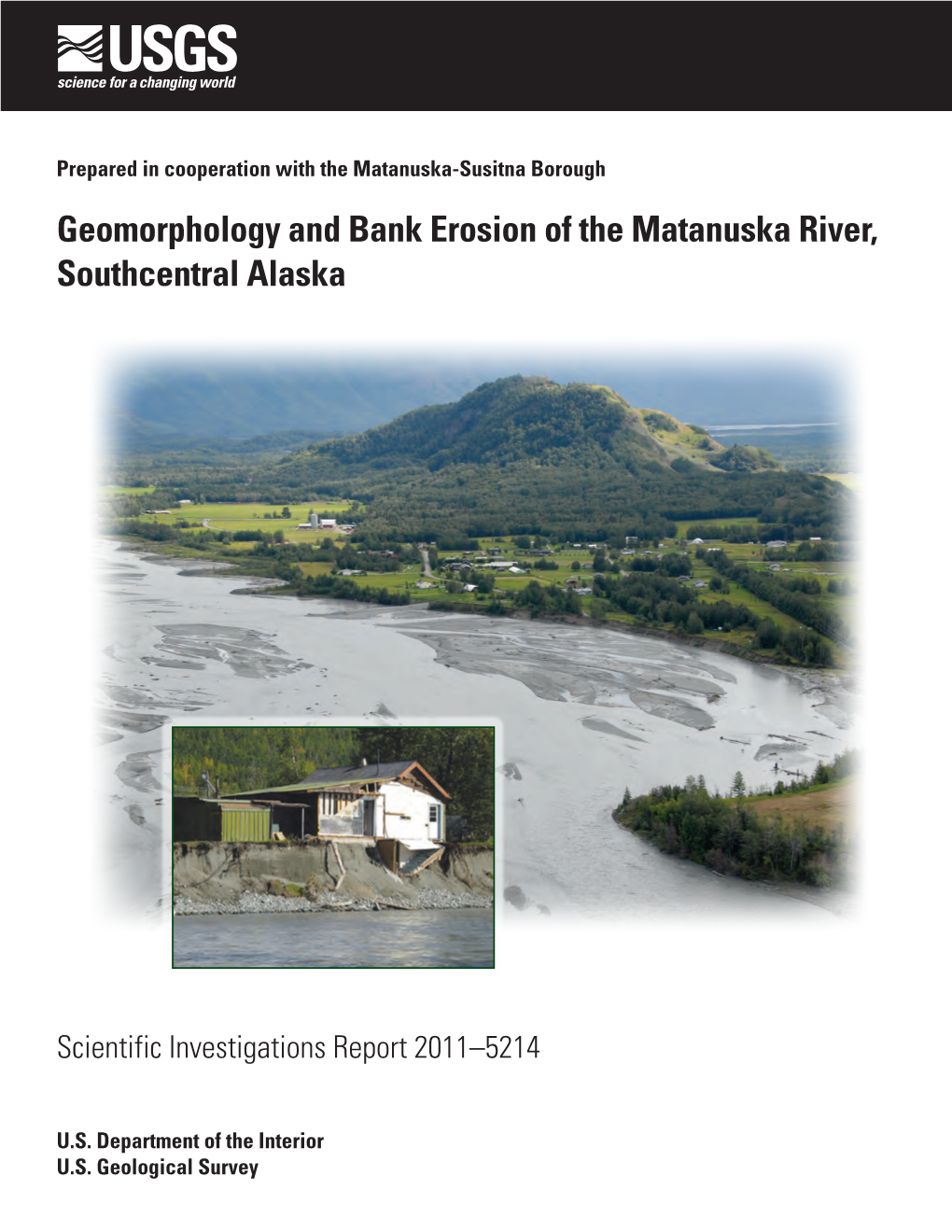 Geomorphology and Bank Erosion of the Matanuska River, Southcentral Alaska