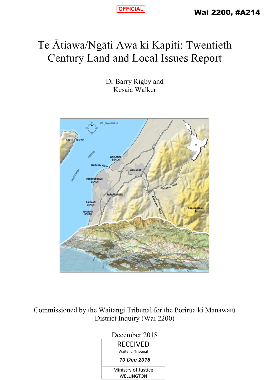 Te Ātiawa/Ngāti Awa Ki Kapiti: Twentieth Century Land and Local Issues Report
