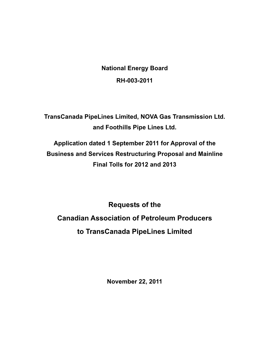 Requests of the Canadian Association of Petroleum Producers to Transcanada Pipelines Limited