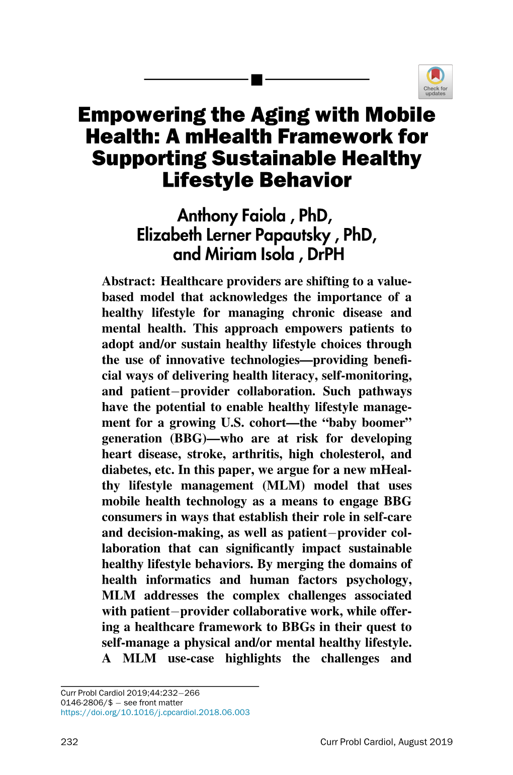 Empowering the Aging with Mobile Health: a Mhealth Framework for Supporting Sustainable Healthy Lifestyle Behavior