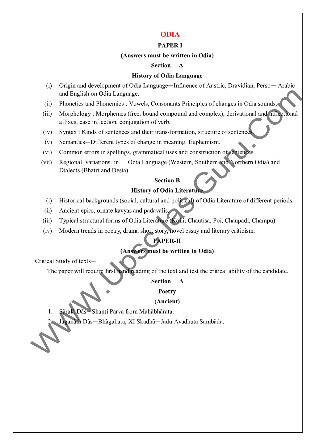 Section a History of Odia Language (I) Origin and Development of Odia Language—Influence of Austric, Dravidian, Perso— Arabic and English on Odia Language