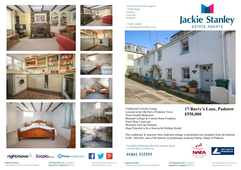 01841 532555 17 Barry's Lane, Padstow £550,000