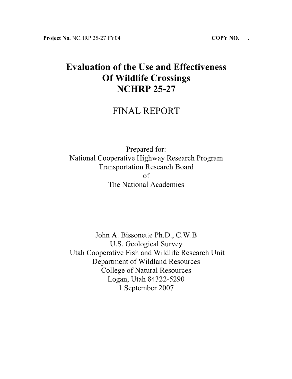 Evaluation of the Use and Effectiveness of Wildlife Crossings NCHRP 25-27