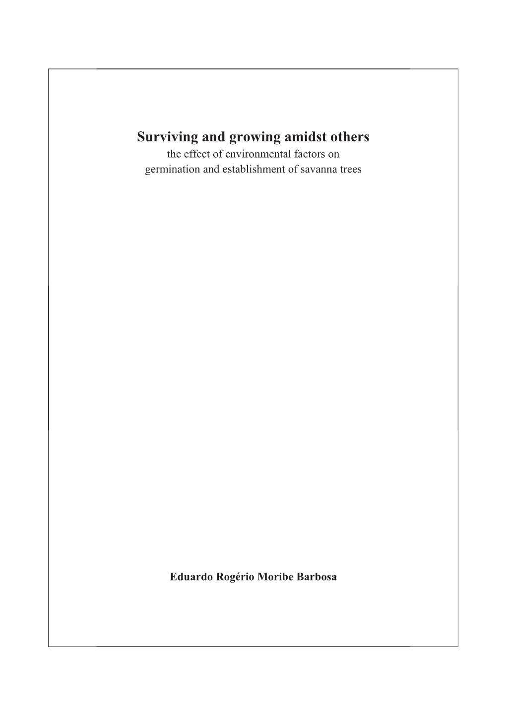 Surviving and Growing Amidst Others : the Effect of Environmental Factors on Germination and Establishment of Savanna