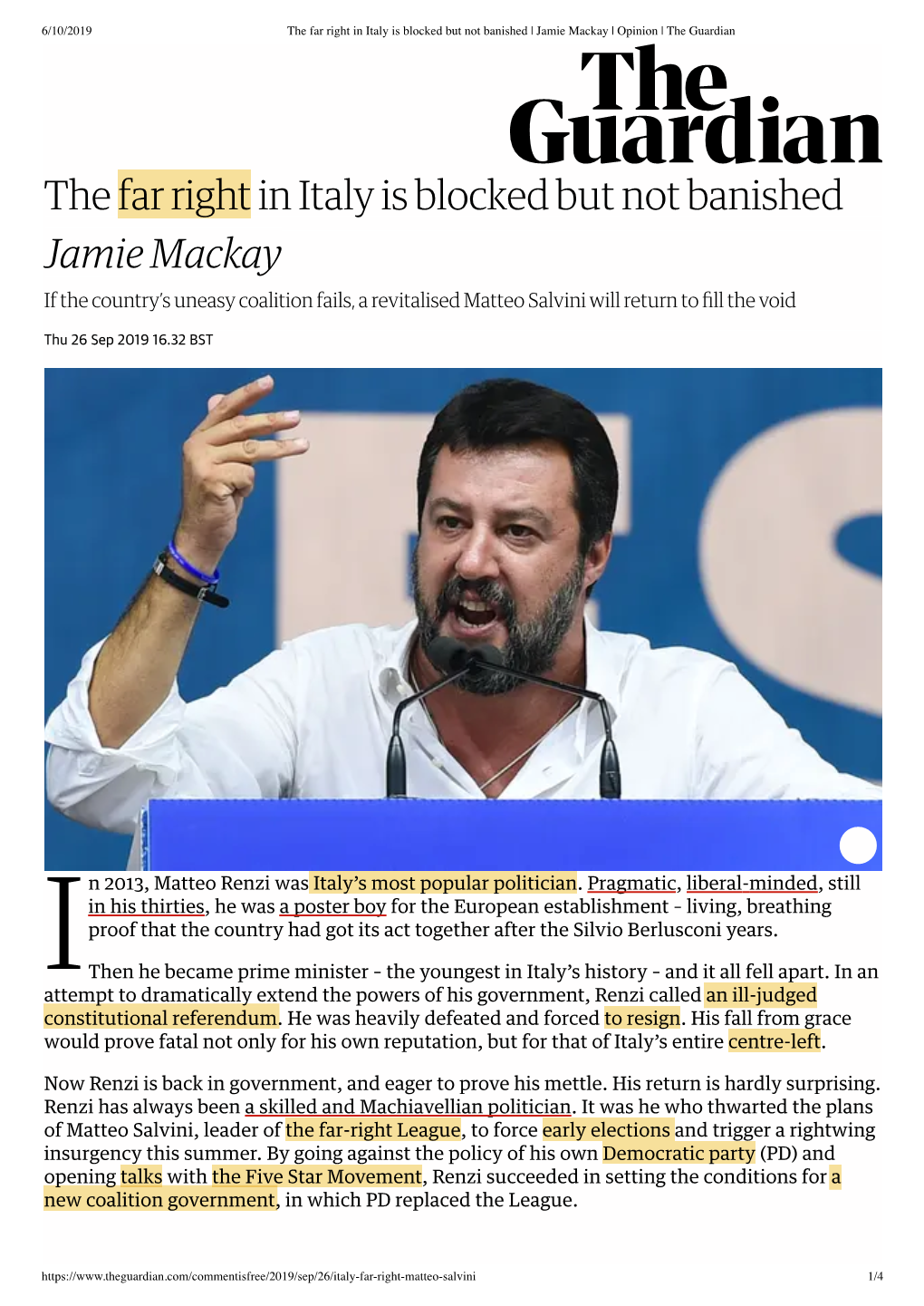 The Far Right in Italy Is Blocked but Not Banished Jamie Mackay If the Country’S Uneasy Coalition Fails, a Revitalised Matteo Salvini Will Return to ﬁll the Void