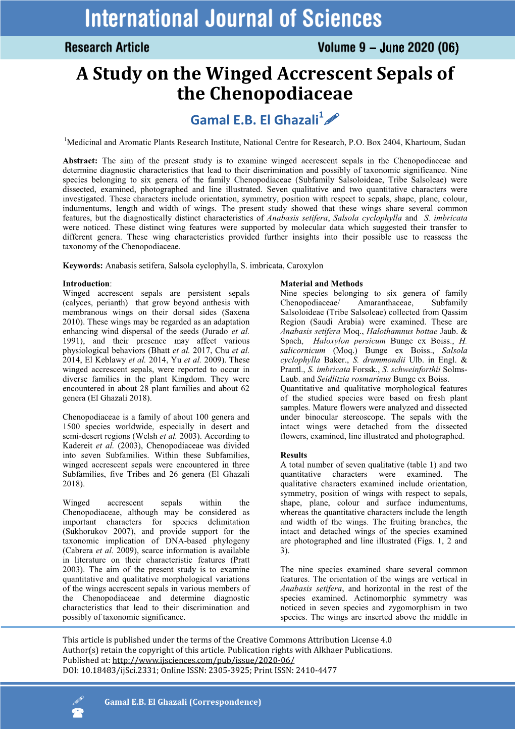 A Study on the Winged Accrescent Sepals of the Chenopodiaceae Gamal E.B