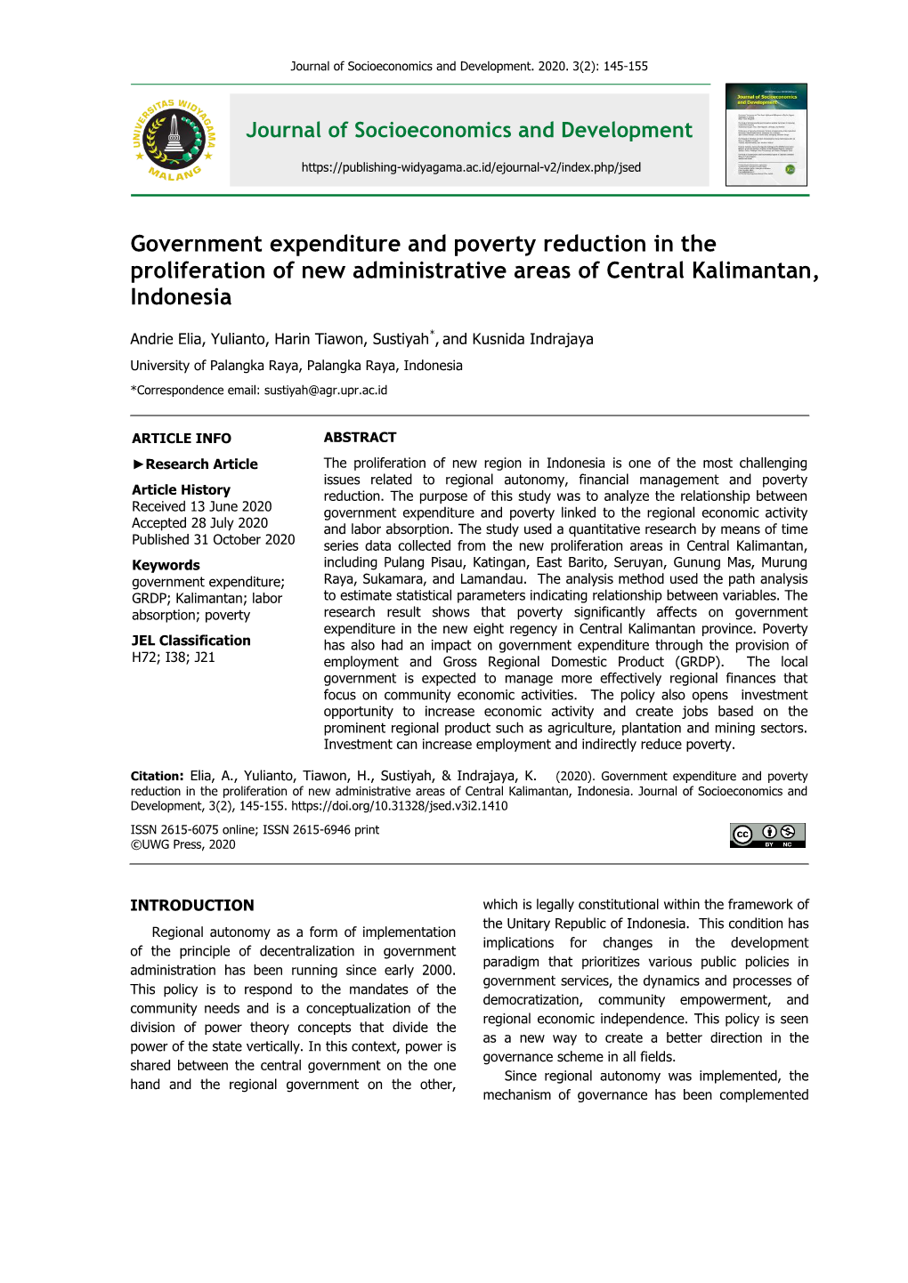 H., Sustiyah, & Indrajaya, K.(2020). Government Expenditure and Poverty Reduction in the Proliferation of New Administrative Areas of Central Kalimantan, Indonesia