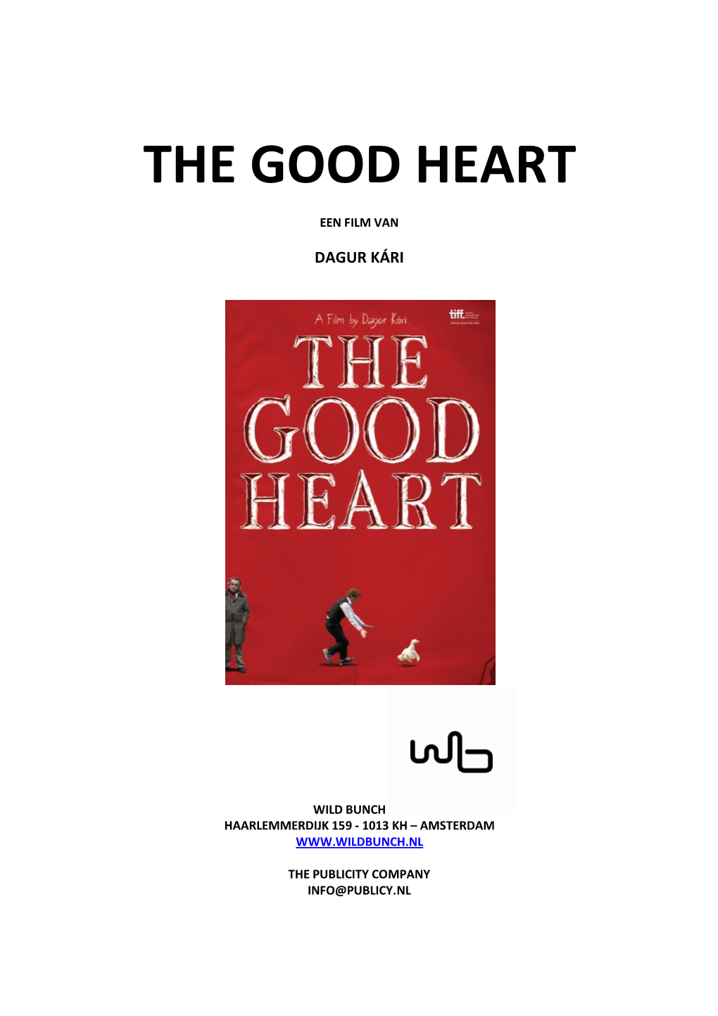 The Good Heart