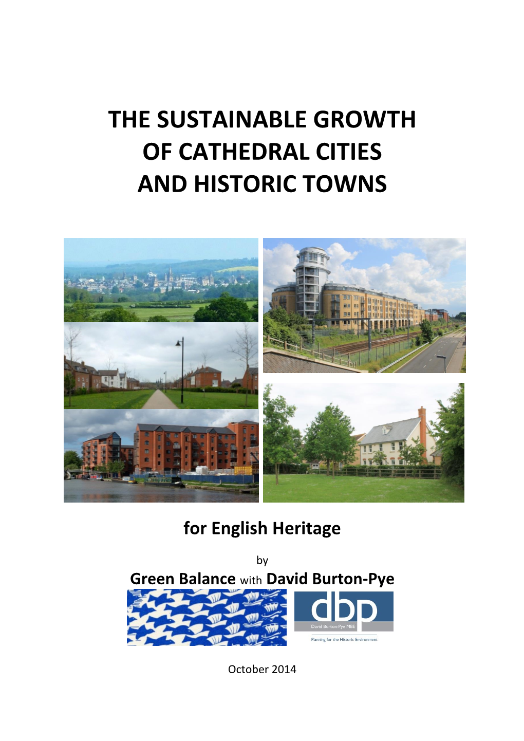 The Sustainable Growth of Cathedral Cities and Historic Towns