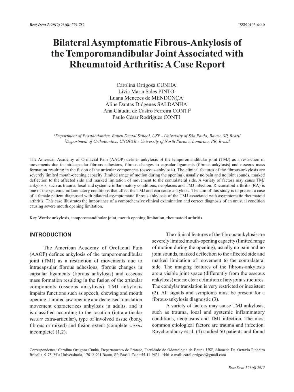 Bilateral Asymptomatic Fibrous-Ankylosis of the Temporomandibular Joint Associated with Rheumatoid Arthritis: a Case Report