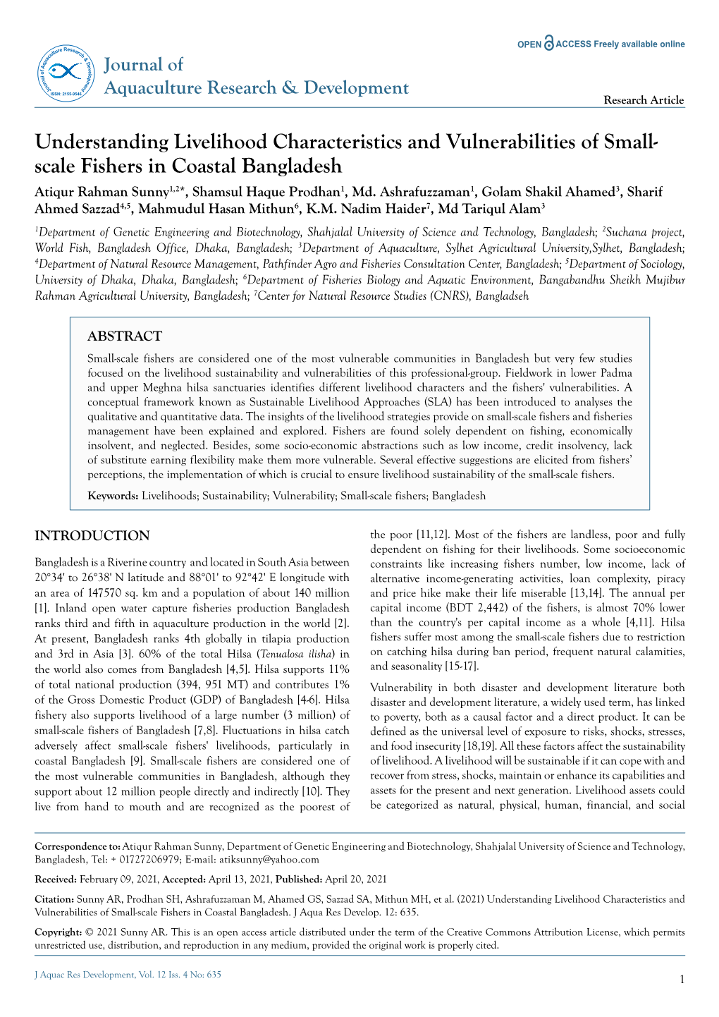 Understanding Livelihood Characteristics and Vulnerabilities of Small- Scale Fishers in Coastal Bangladesh Atiqur Rahman Sunny1,2*, Shamsul Haque Prodhan1, Md