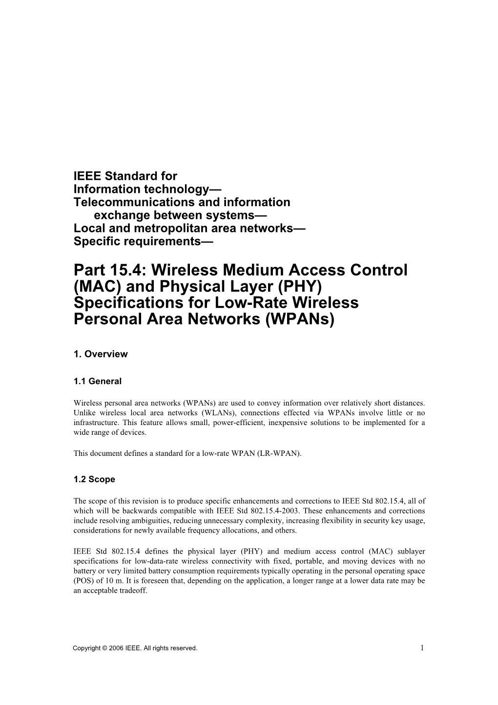 Wireless Medium Access Control (MAC) and Physical Layer (PHY) Specifications for Low-Rate Wireless Personal Area Networks (Wpans)