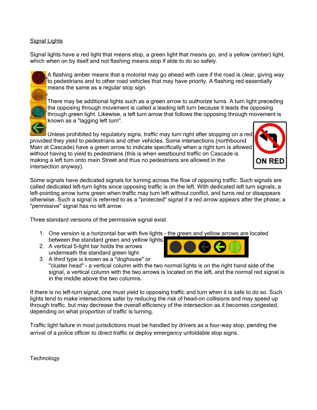 Signal Lights Signal Lights Have a Red Light That Means Stop, a Green Light