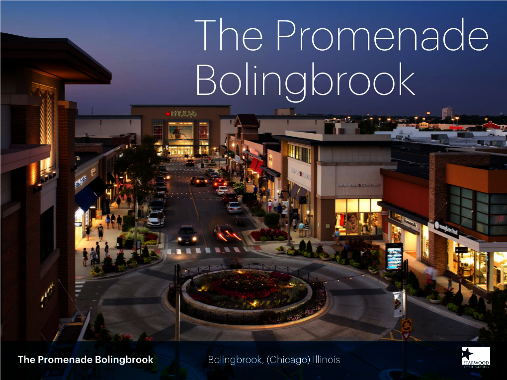 The Promenade Bolingbrook Bolingbrook, (Chicago) Illinois Lushly-Landscaped Village Setting