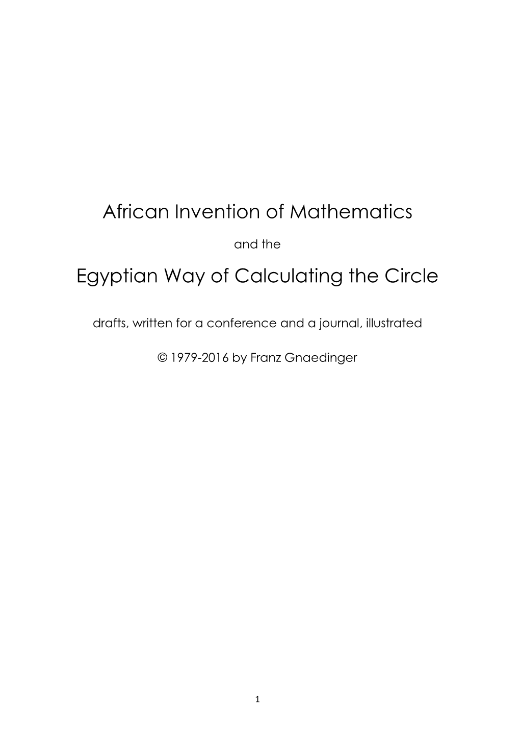 African Invention of Mathematics Egyptian Way of Calculating The