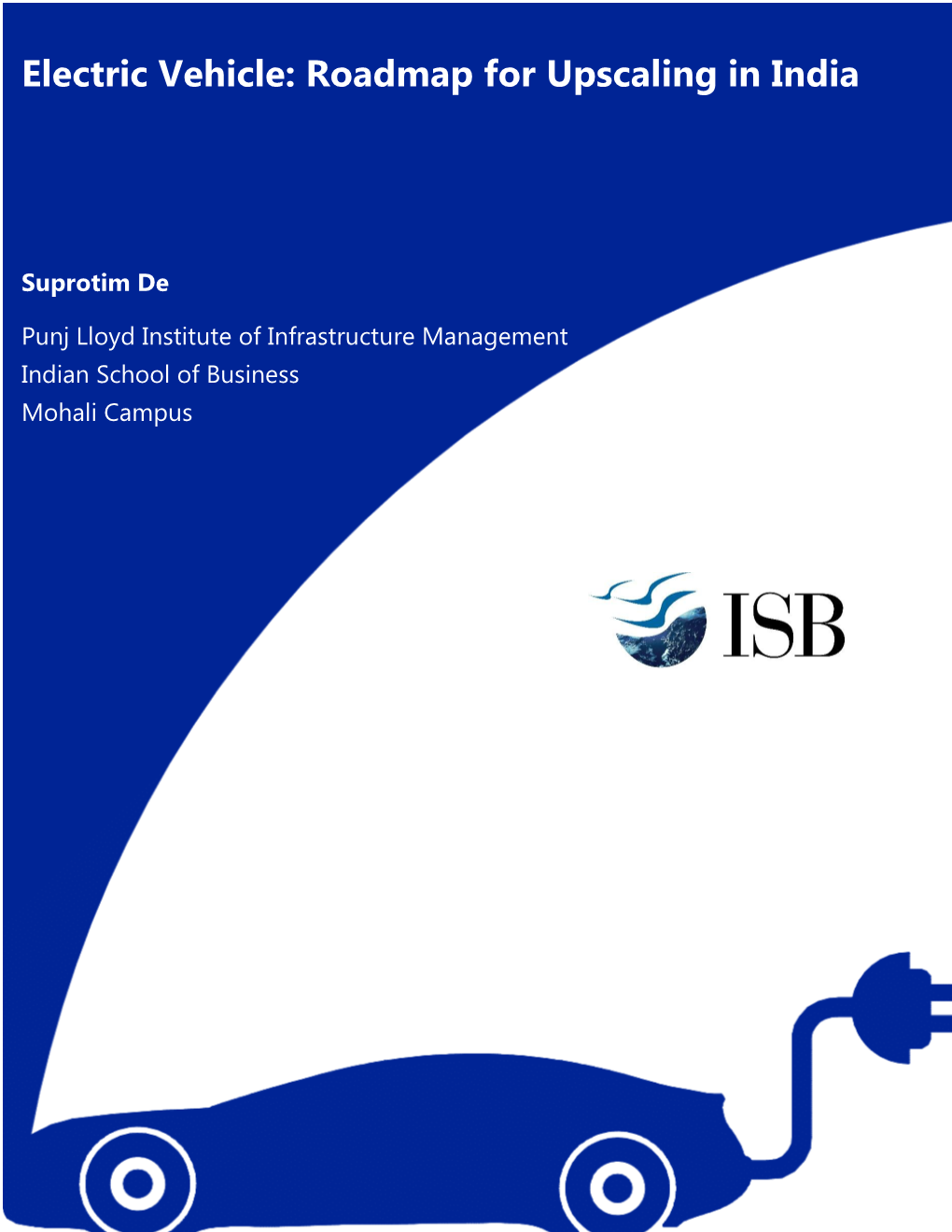 Electric Vehicle: Roadmap for Upscaling in India