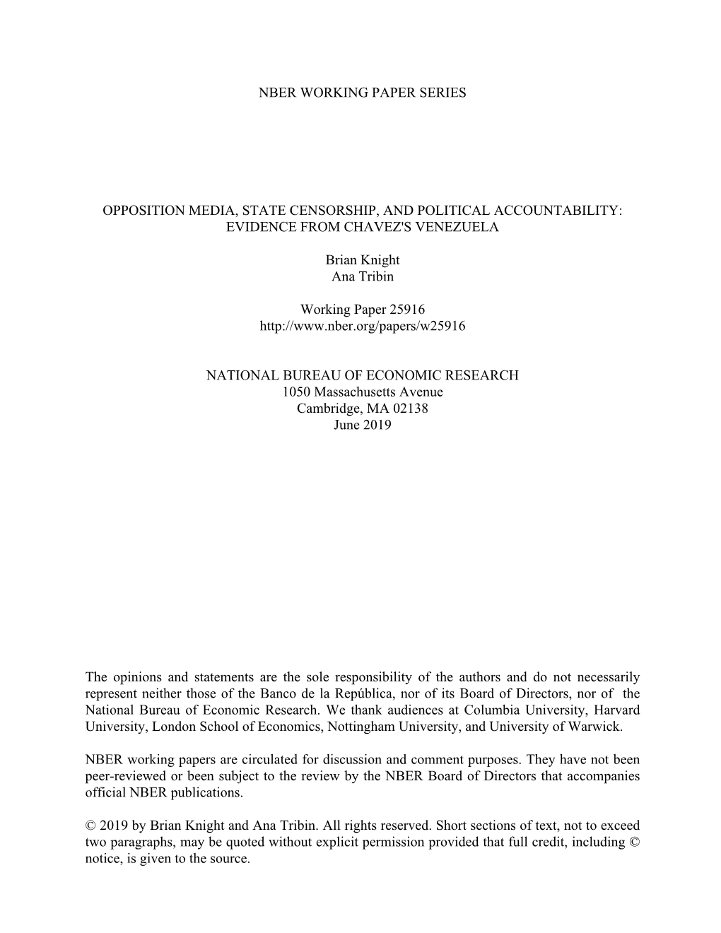 Nber Working Paper Series Opposition Media, State