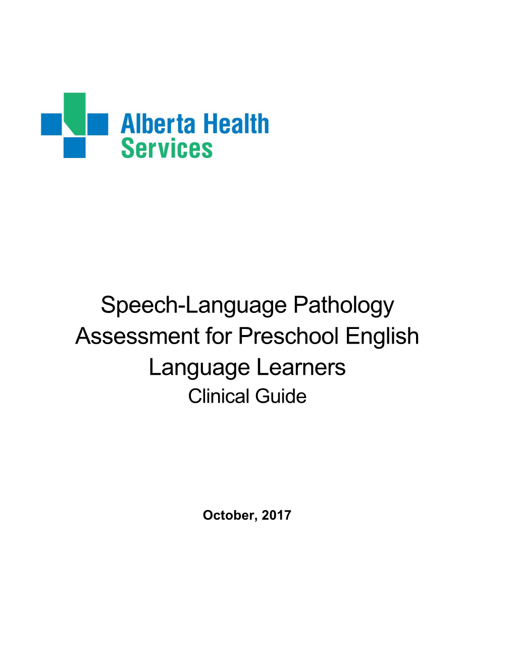 Speech-Language Pathology Assessment for Preschool English Language Learners Clinical Guide