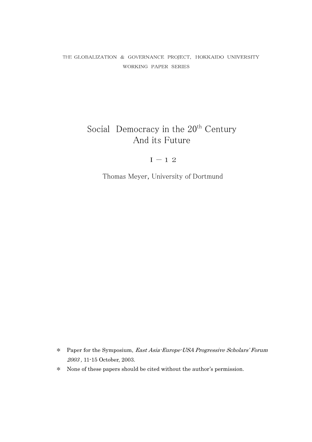 Social Democracy in the 20 Th Century and Its Future