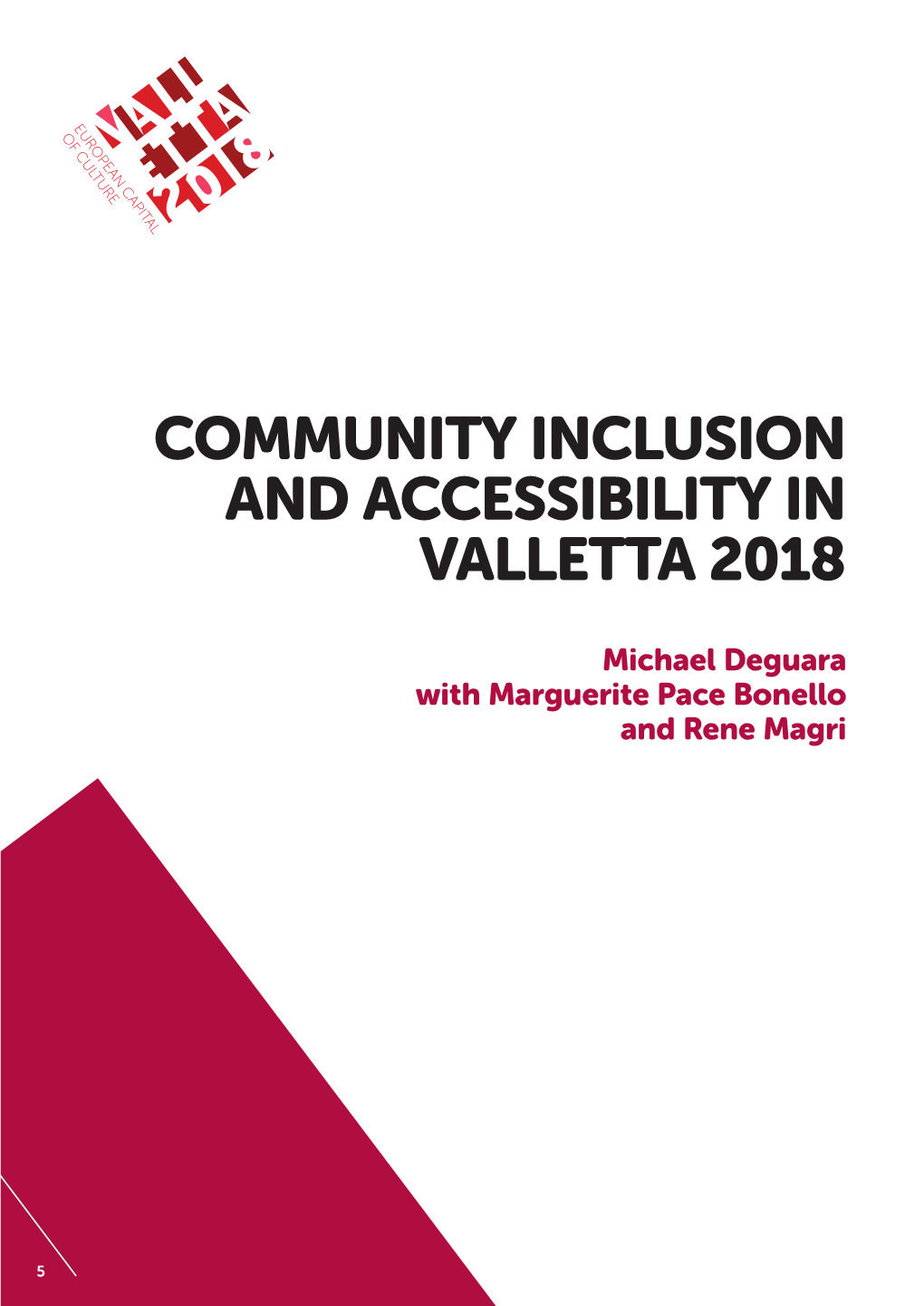 Community Inclusion and Accessibility in Valletta 2018