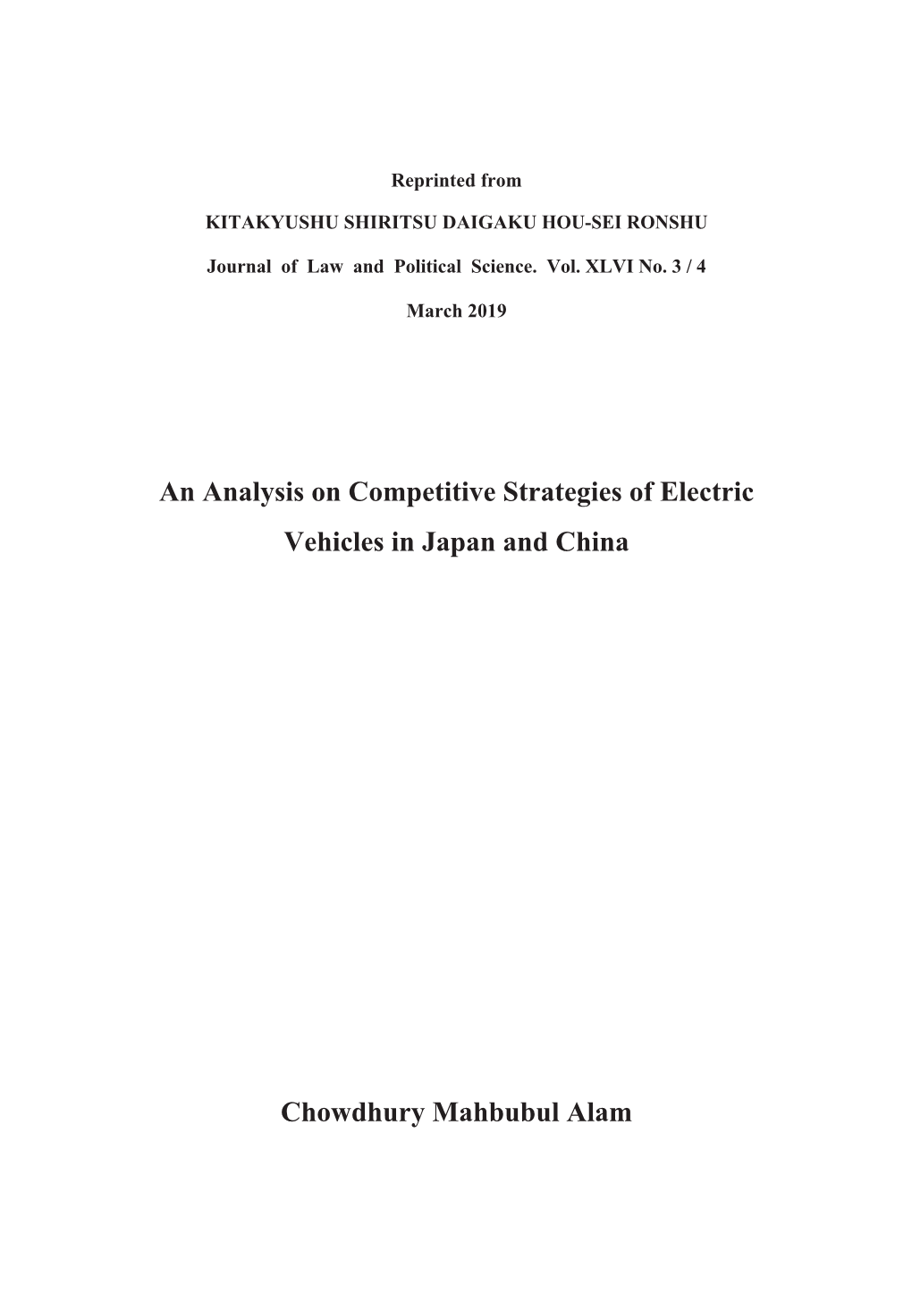 An Analysis on Competitive Strategies of Electric Vehicles in Japan and China Chowdhury Mahbubul Alam