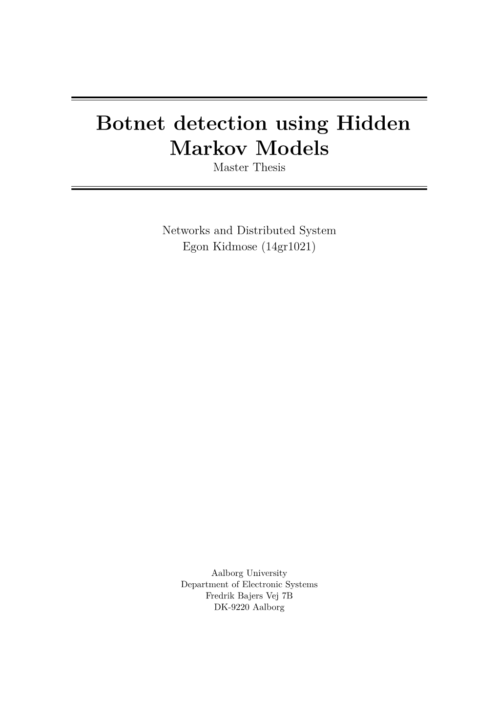 Botnet Detection Using Hidden Markov Models Master Thesis