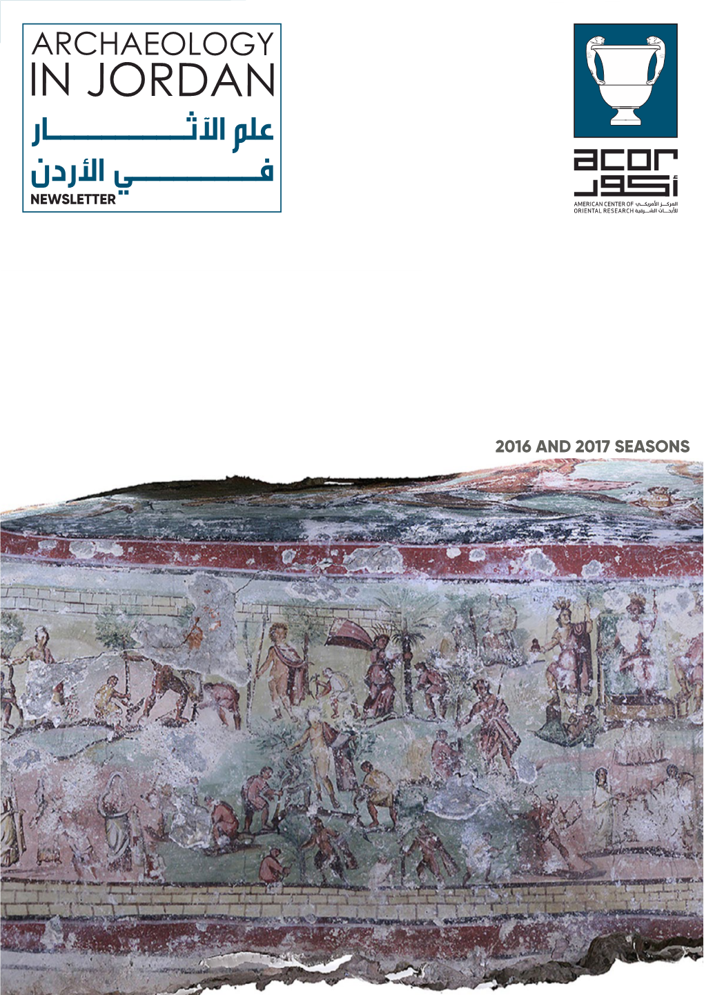 2016 and 2017 SEASONS I ARCHAEOLOGY in JORDAN Ii