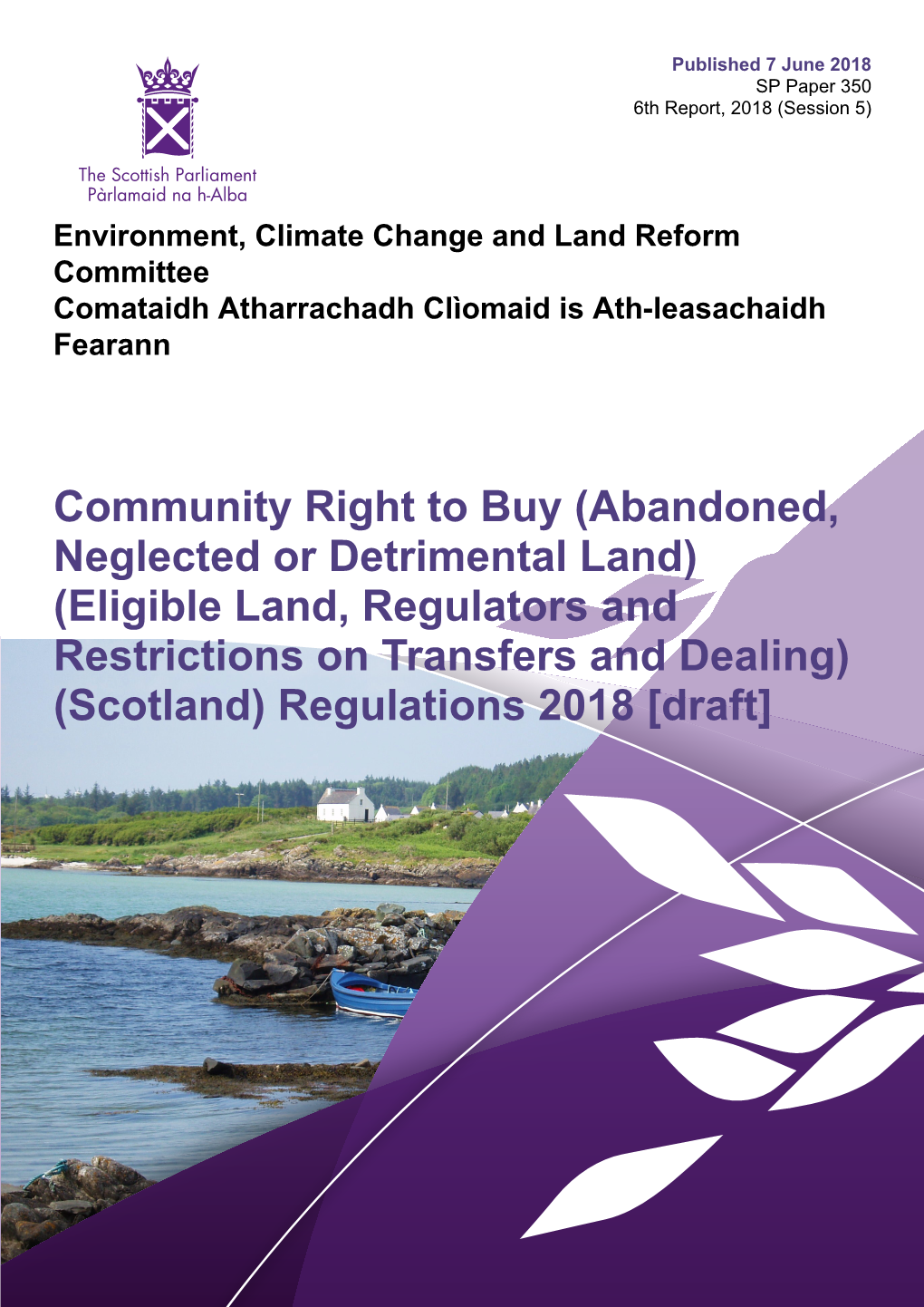 Community Right to Buy (Abandoned, Neglected Or Detrimental Land