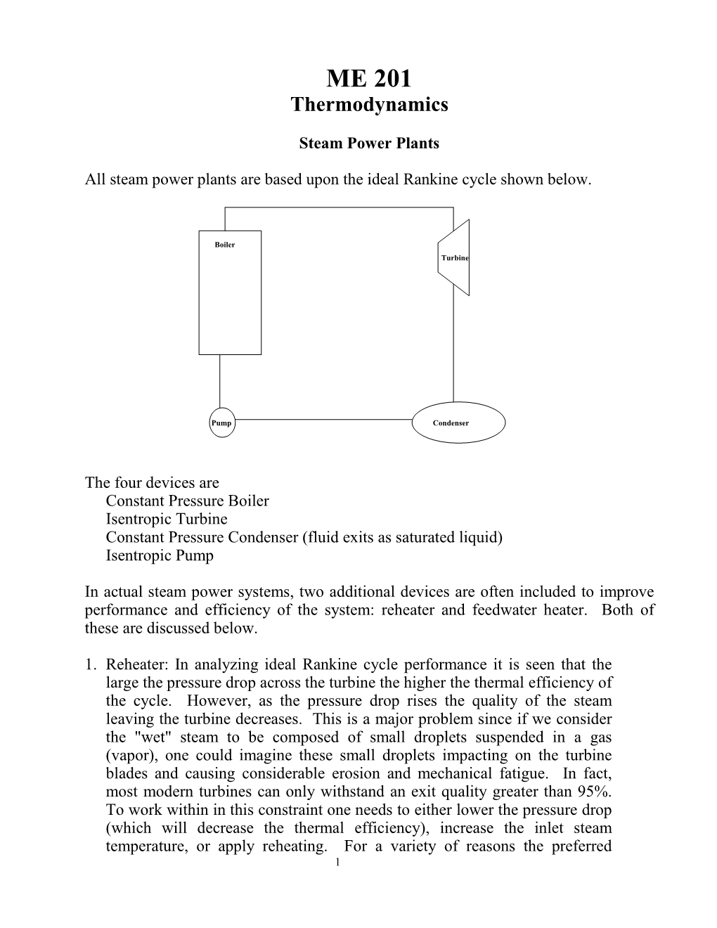 Steam Power Systems, Two Additional Devices Are Often Included to Improve Performance and Efficiency of the System: Reheater and Feedwater Heater