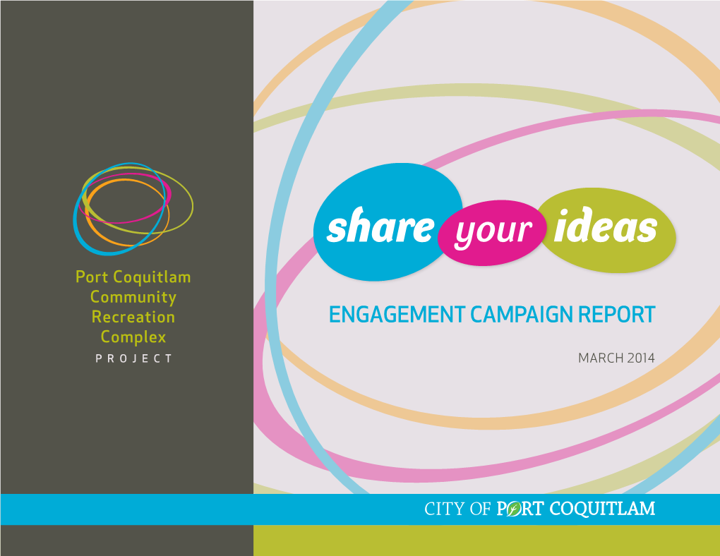 ENGAGEMENT CAMPAIGN REPORT Complex PROJECT MARCH 2014