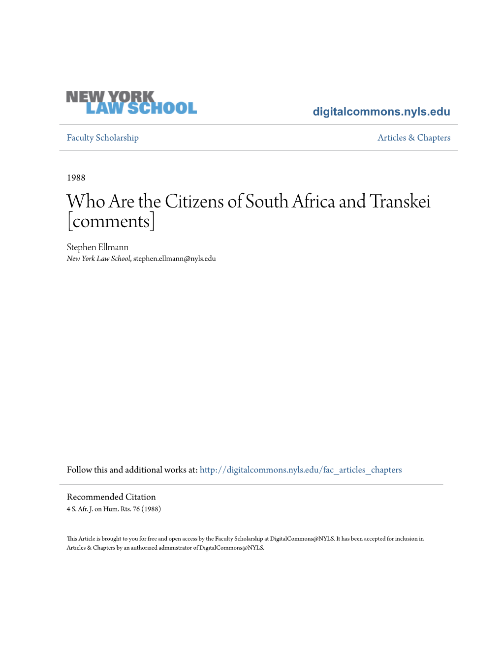 Who Are the Citizens of South Africa and Transkei [Comments] Stephen Ellmann New York Law School, Stephen.Ellmann@Nyls.Edu