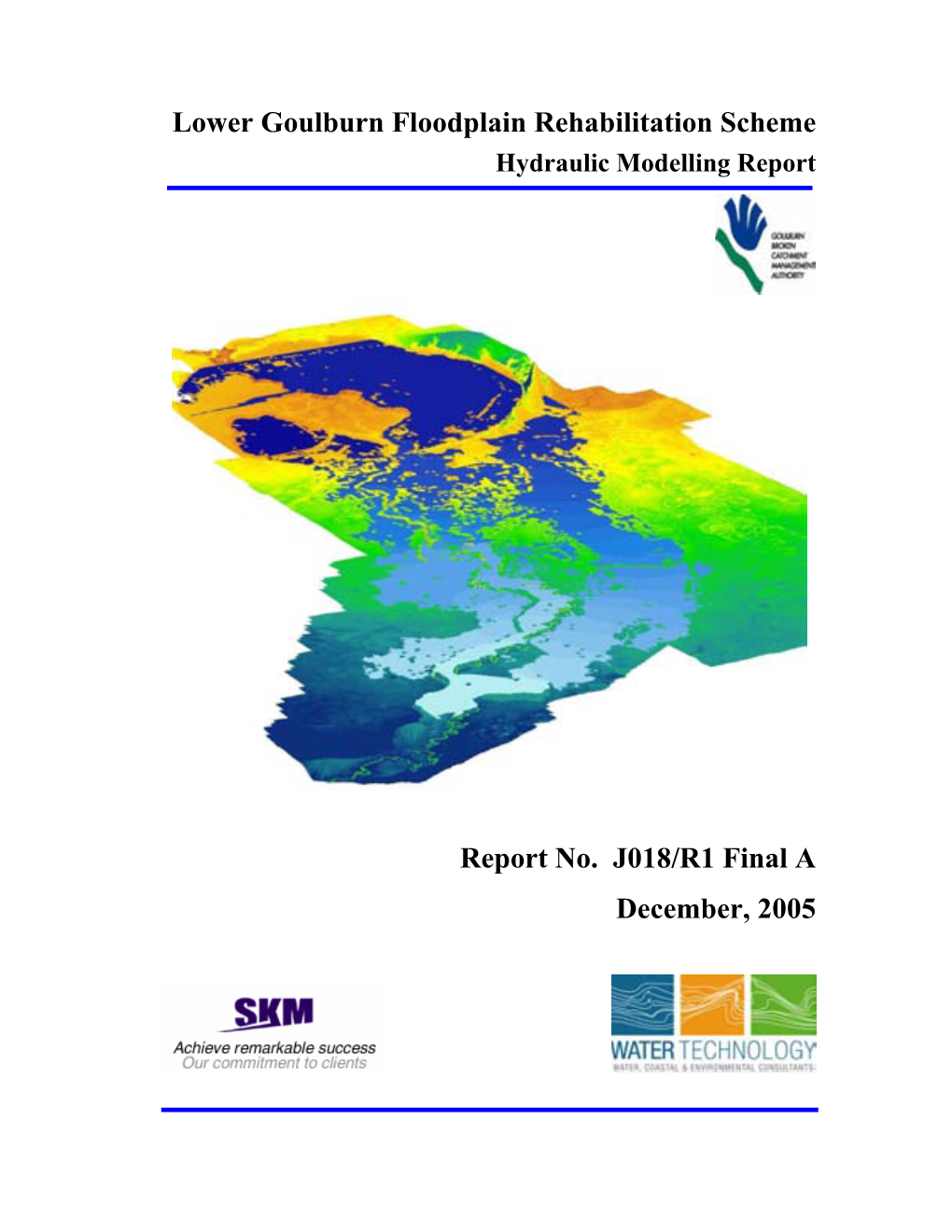 Lower Goulburn Floodplain Rehabilitation Scheme Hydraulic Modelling Report