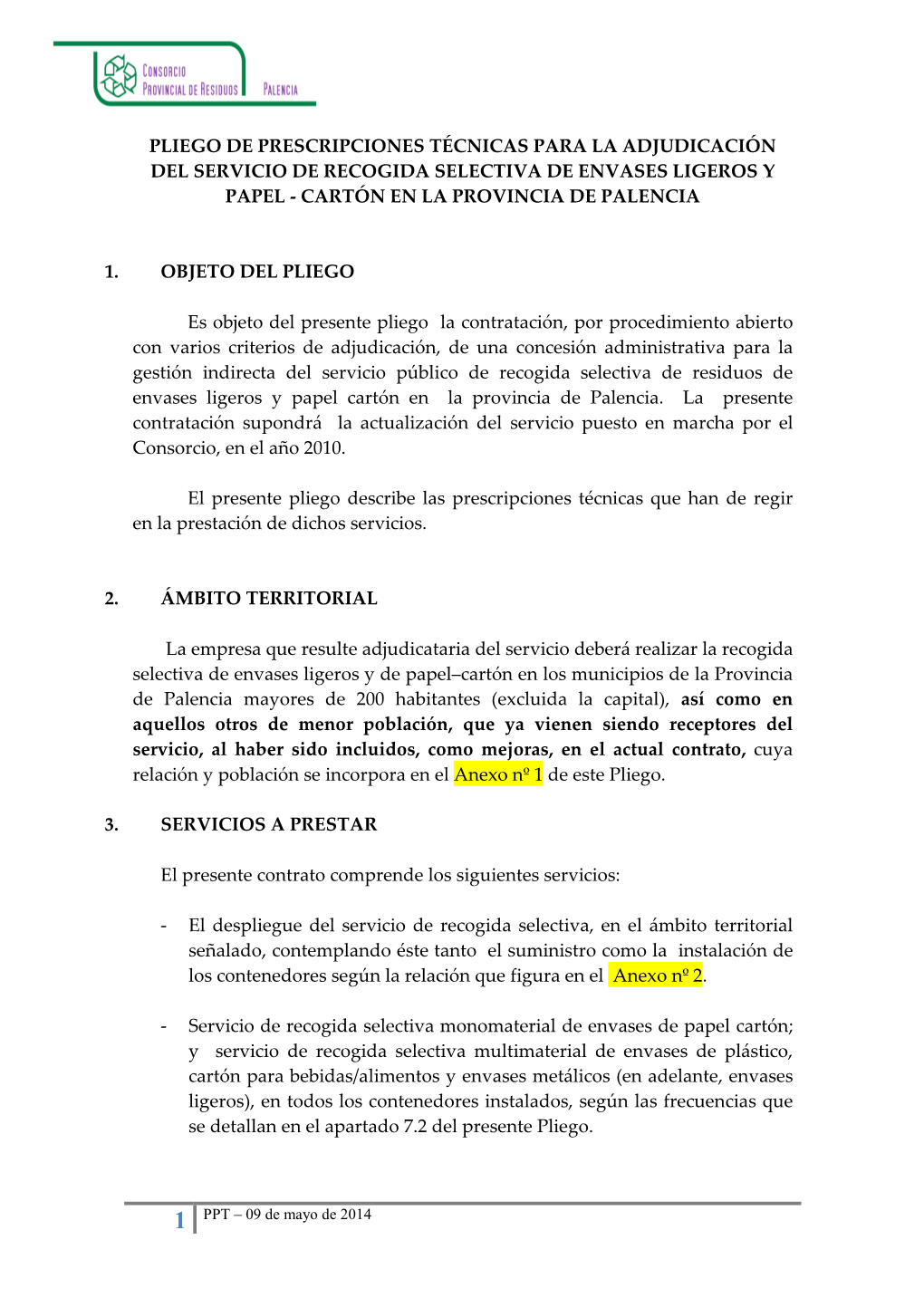 Pliego De Prescripciones Técnicas Para La Adjudicación Del Servicio De Recogida Selectiva De Envases Ligeros Y Papel - Cartón En La Provincia De Palencia