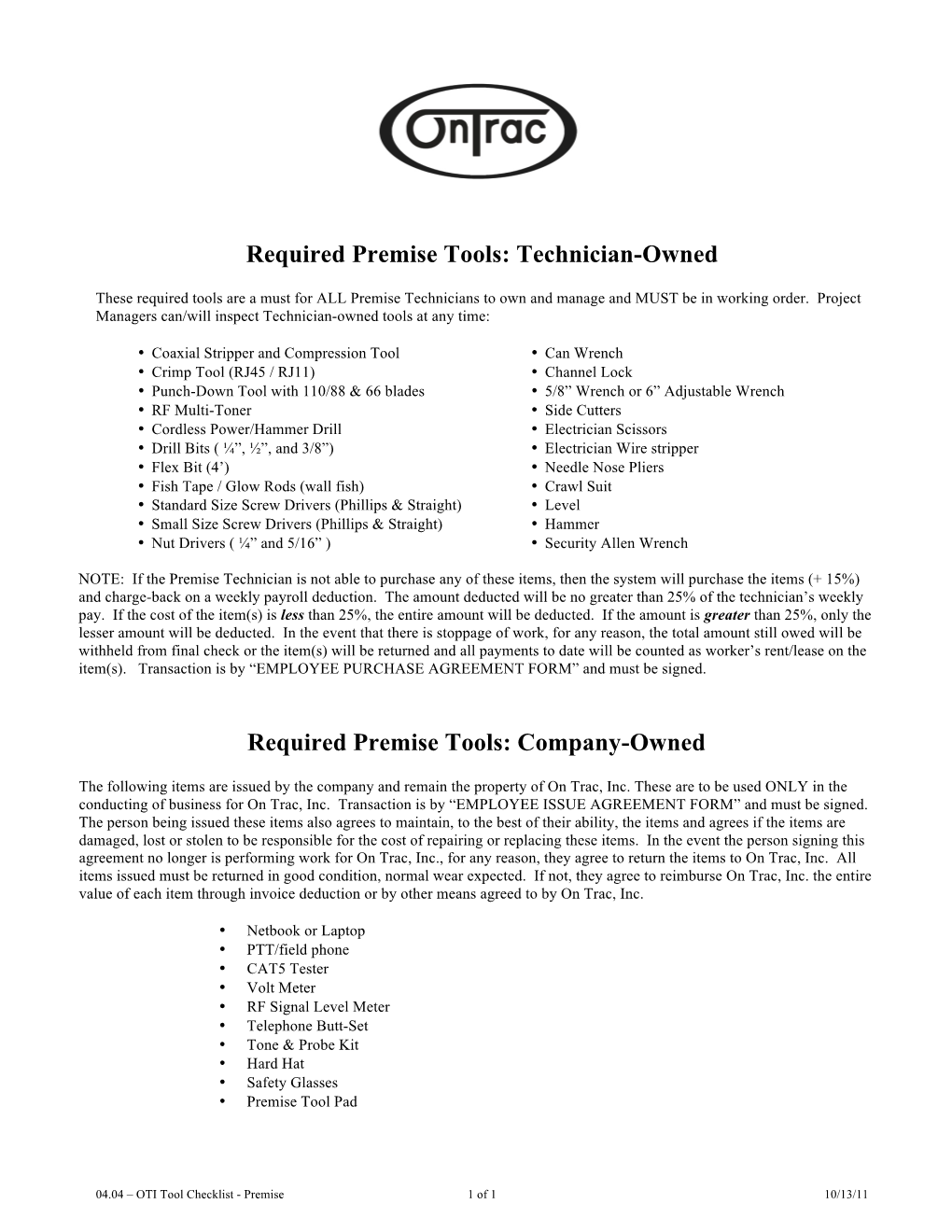 Technician-Owned Required Premise Tools: Company-Owned