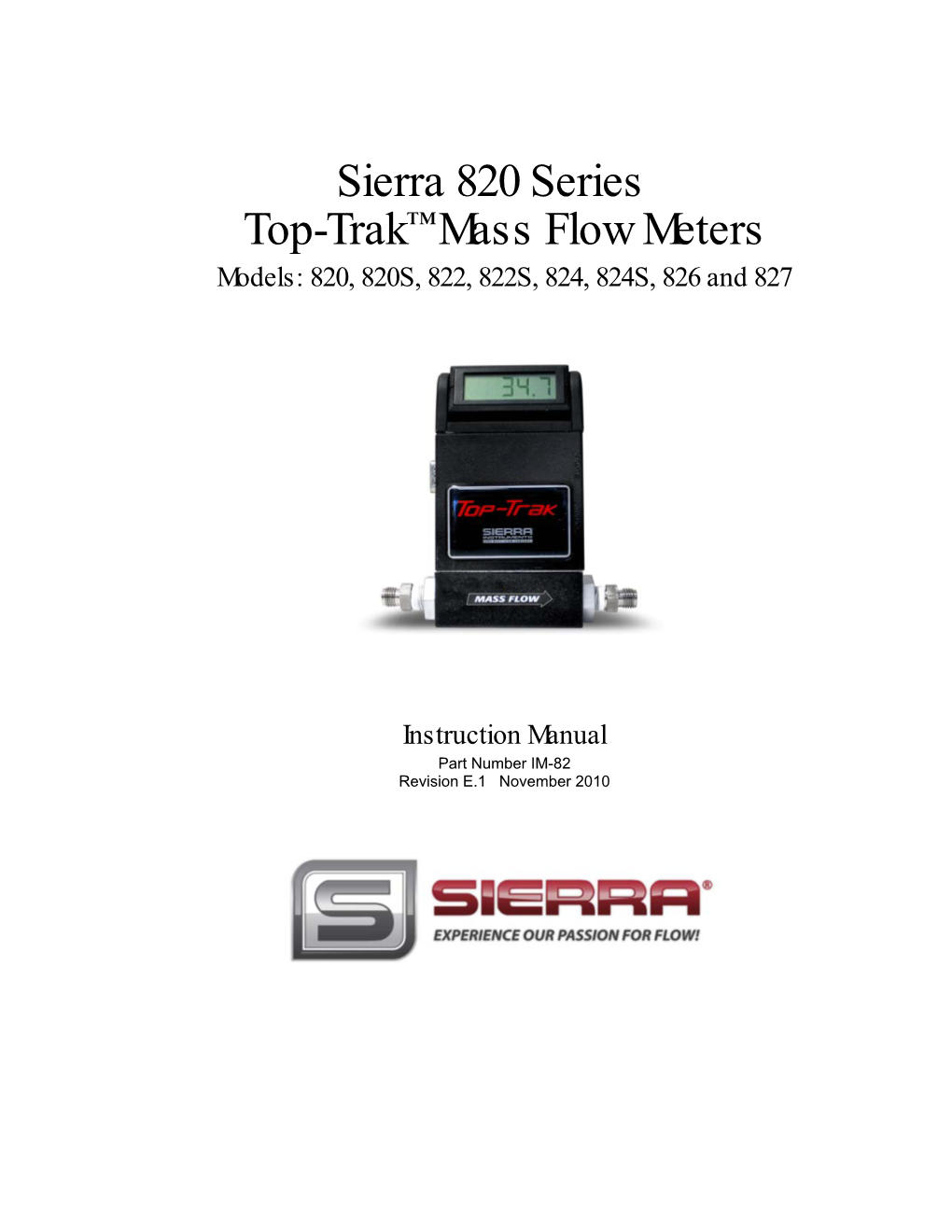 Sierra 820 Series Top-Trak™ Mass Flow Meters Models: 820, 820S, 822, 822S, 824, 824S, 826 and 827