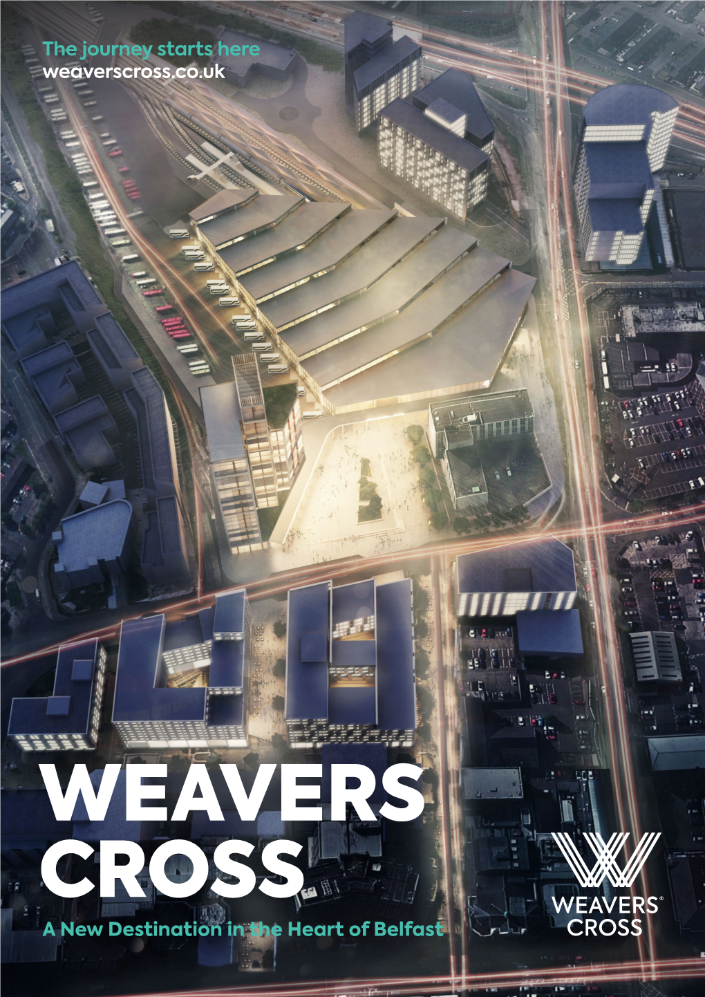 WEAVERS CROSS a New Destination in the Heart of Belfast TRANSLINK - WHO WE ARE