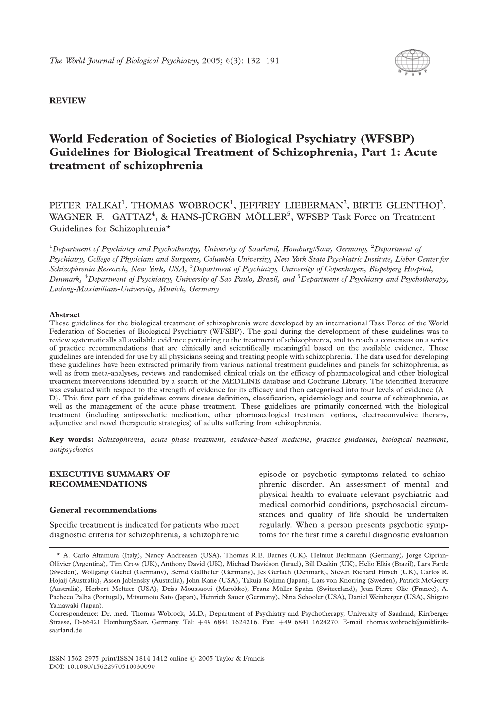 Guidelines for Biological Treatment of Schizophrenia, Part 1: Acute Treatment of Schizophrenia