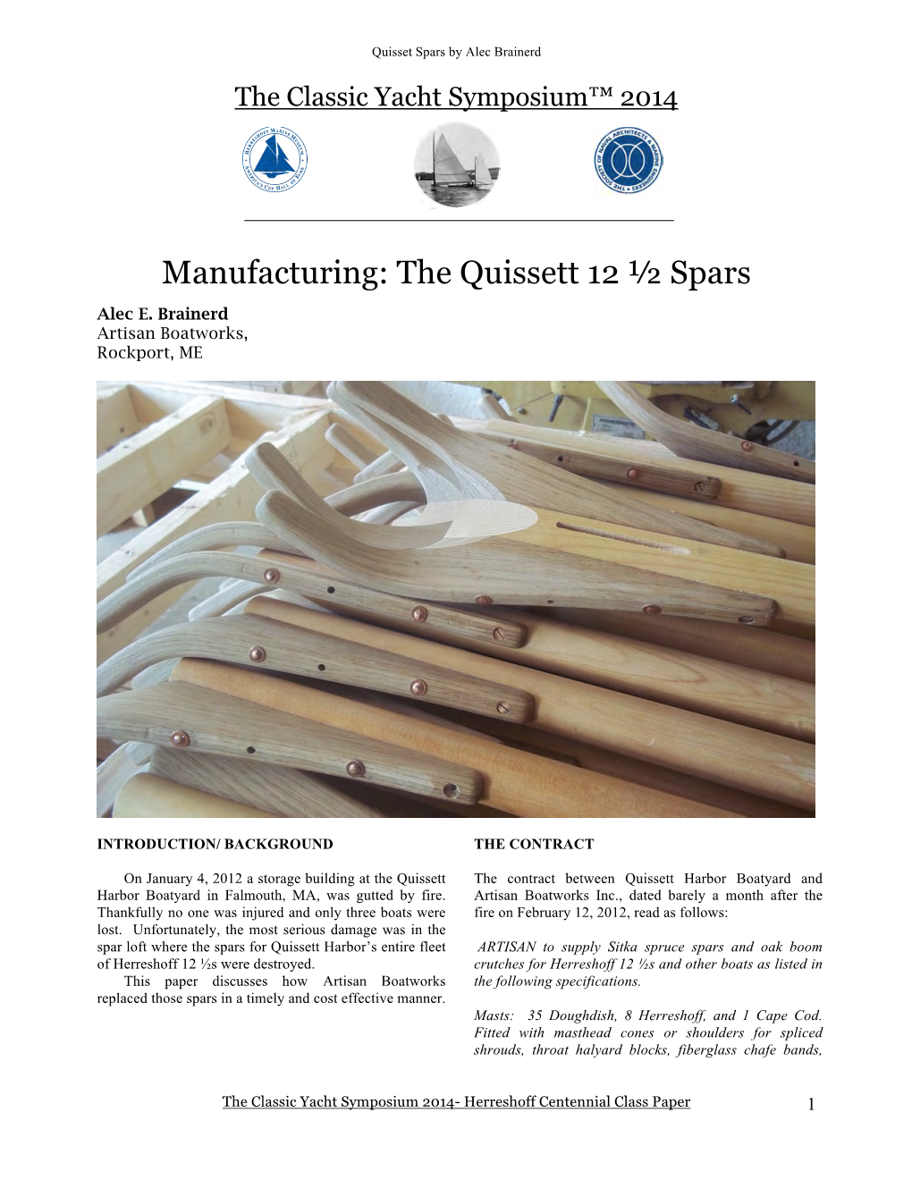 Manufacturing: the Quissett 12 ½ Spars