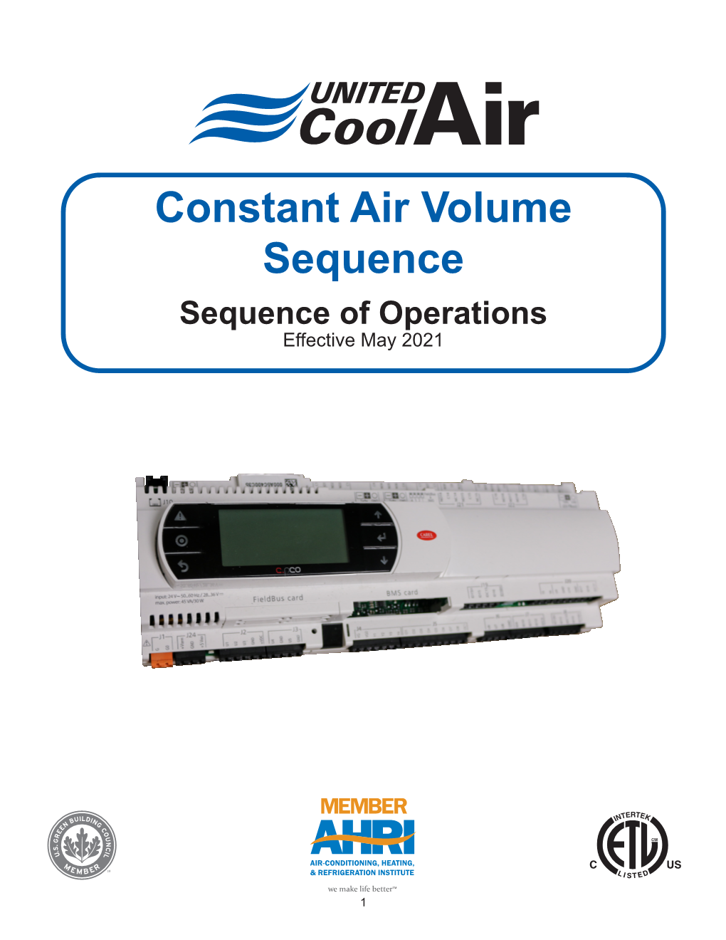 Constant Air Volume Sequence Sequence of Operations Effective May 2021