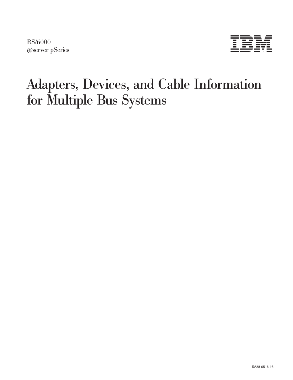 Adapters, Devices, and Cable Information for Multiple Bus Systems