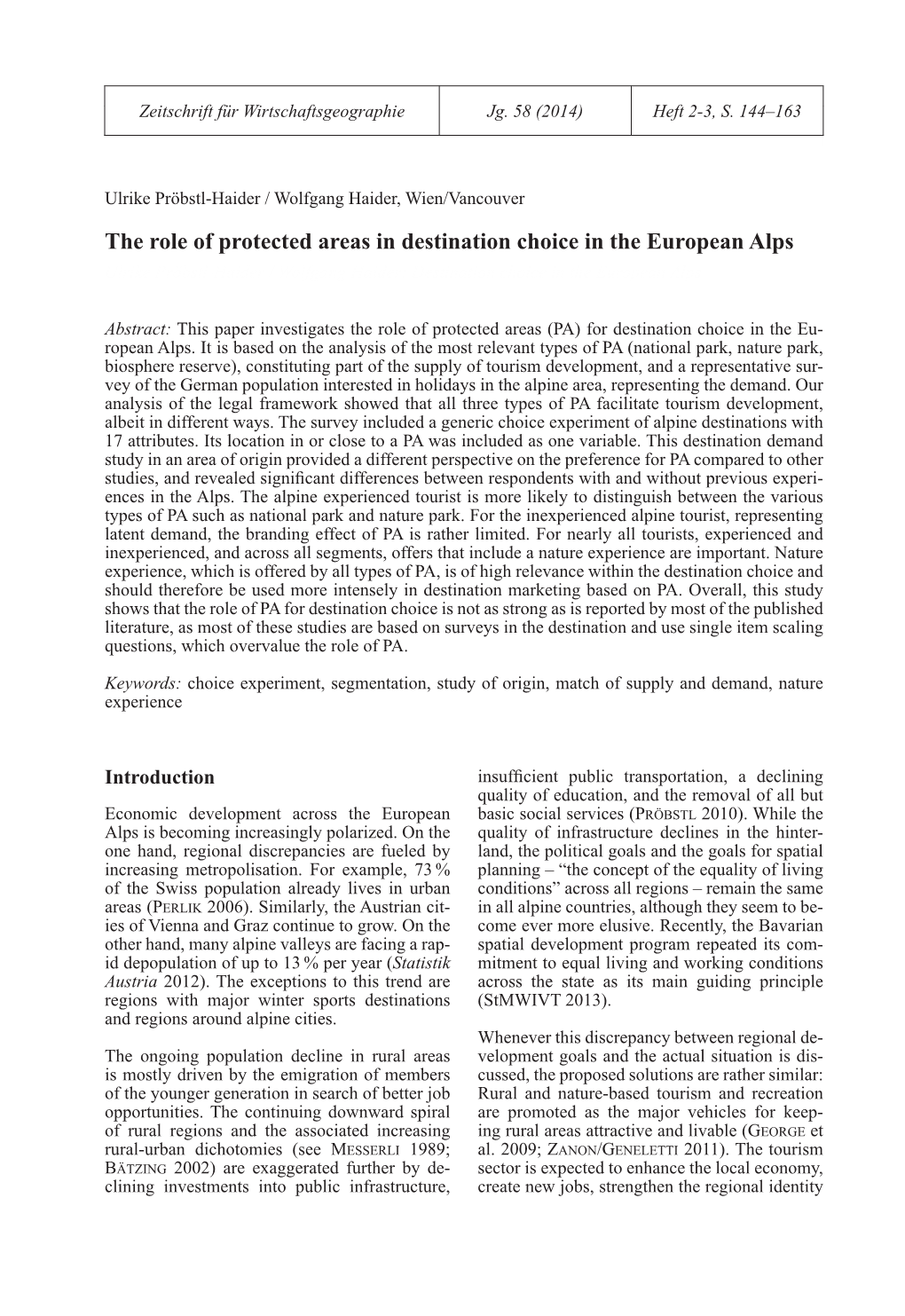 The Role of Protected Areas in Destination Choice in the European Alps Ulrike Pröbstl-Haider / Wolfgang Haider: Destination Choice in the European Alps