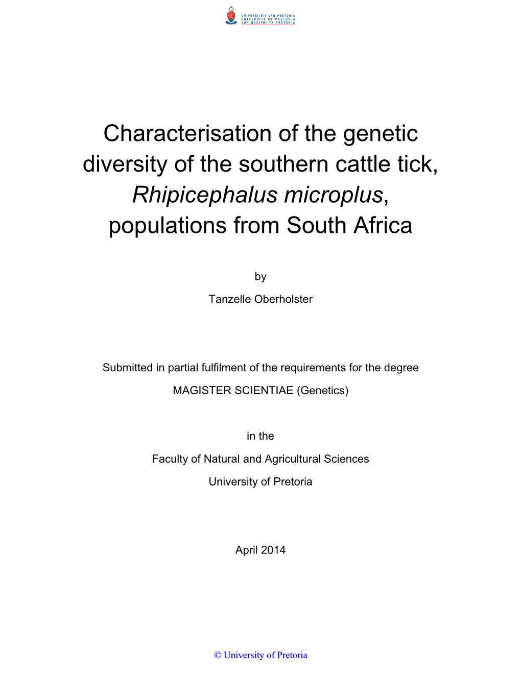 Characterisation of the Genetic Diversity of the Southern Cattle Tick, Rhipicephalus Microplus, Populations from South Africa