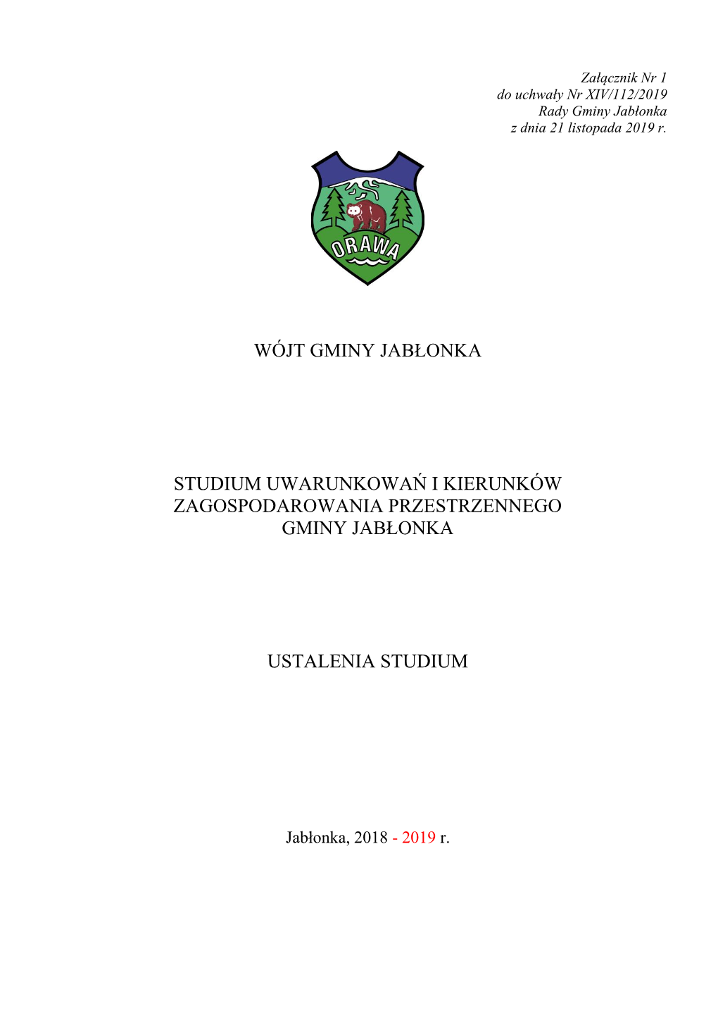 Wójt Gminy Jabłonka Studium Uwarunkowań I Kierunków Zagospodarowania Przestrzennego Gminy Jabłonka Ustalenia Studium