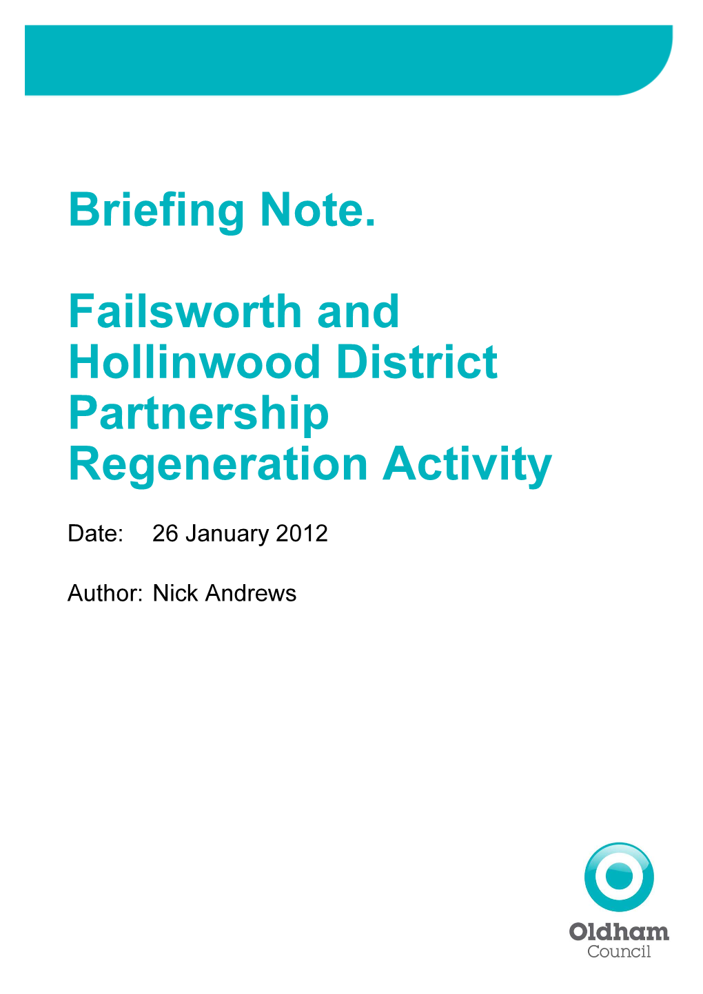 Briefing Note. Failsworth and Hollinwood District Partnership