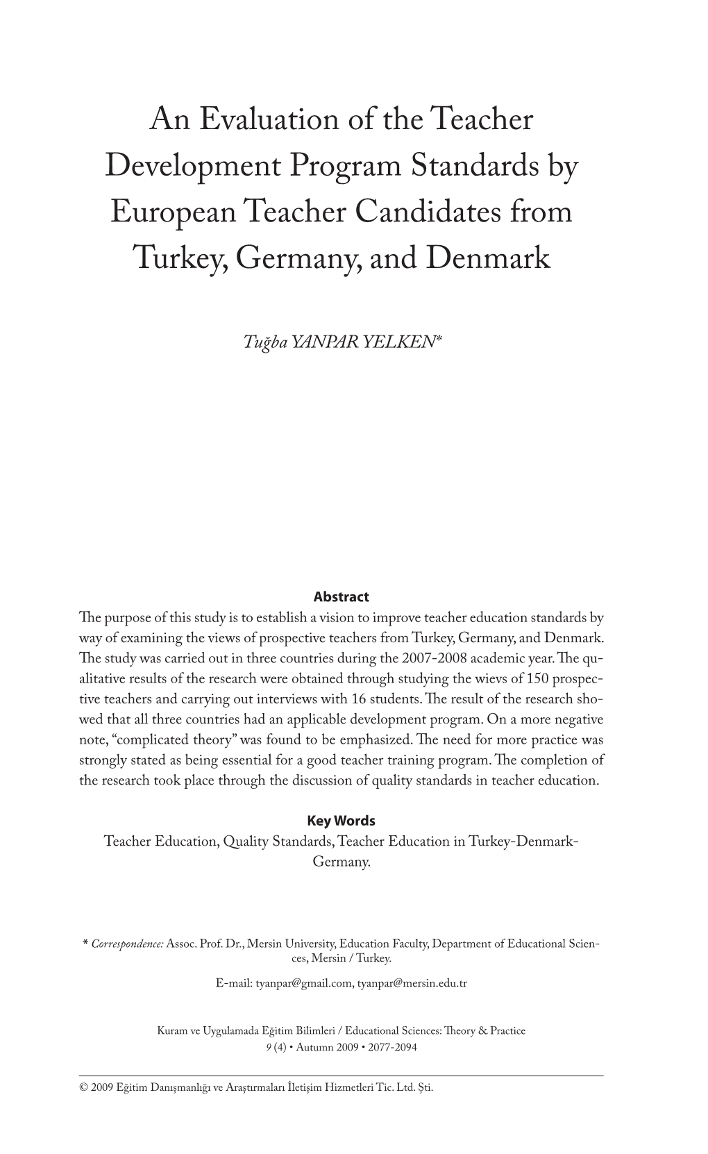 An Evaluation of the Teacher Development Program Standards by European Teacher Candidates from Turkey, Germany, and Denmark