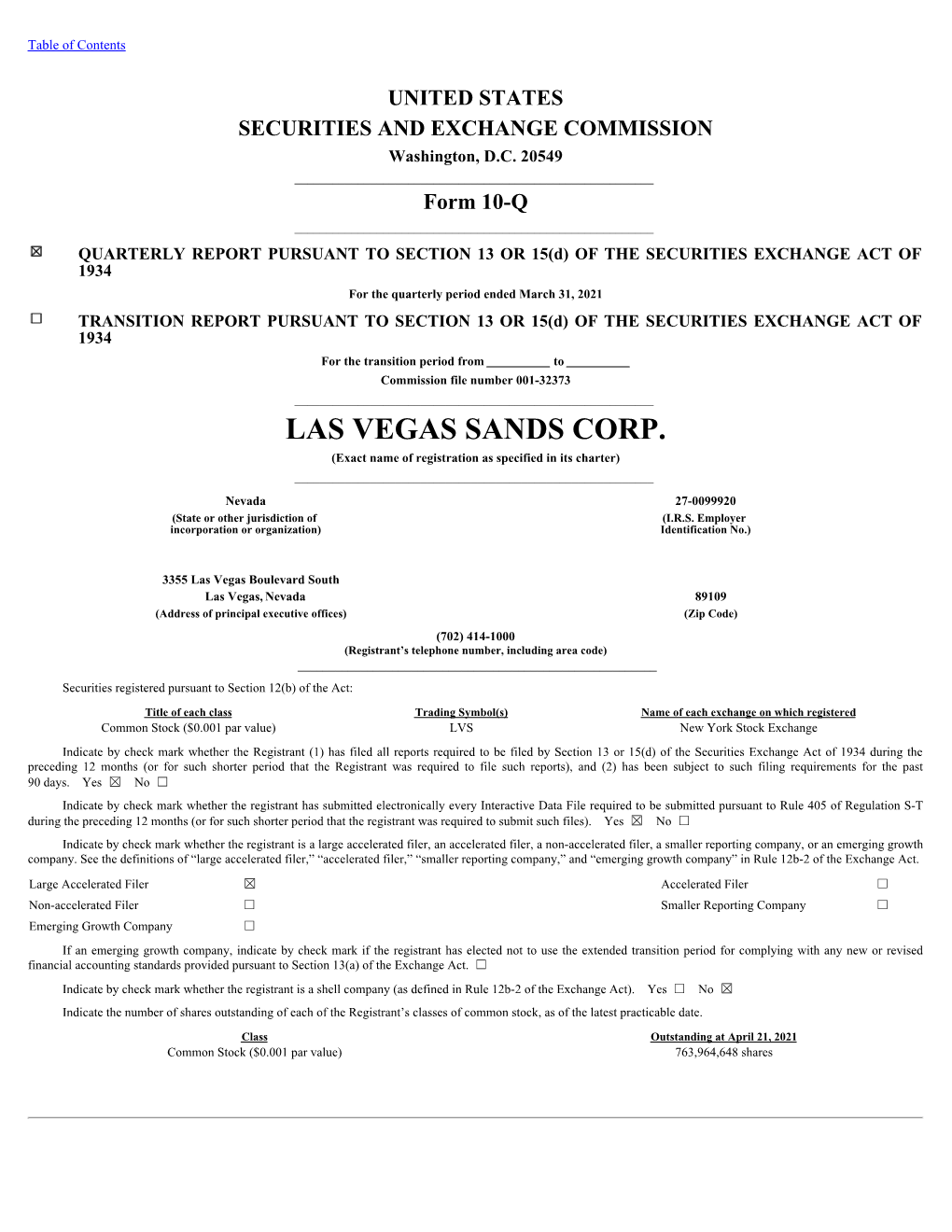 LAS VEGAS SANDS CORP. (Exact Name of Registration As Specified in Its Charter) ______Nevada 27-0099920 (State Or Other Jurisdiction of (I.R.S