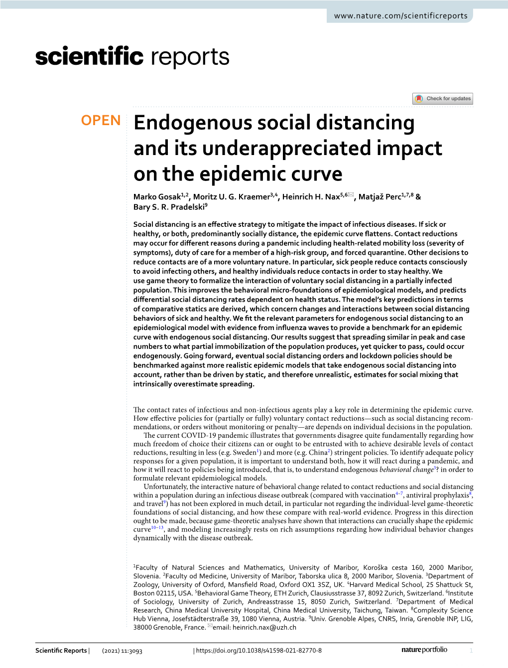 Endogenous Social Distancing and Its Underappreciated Impact on the Epidemic Curve Marko Gosak1,2, Moritz U