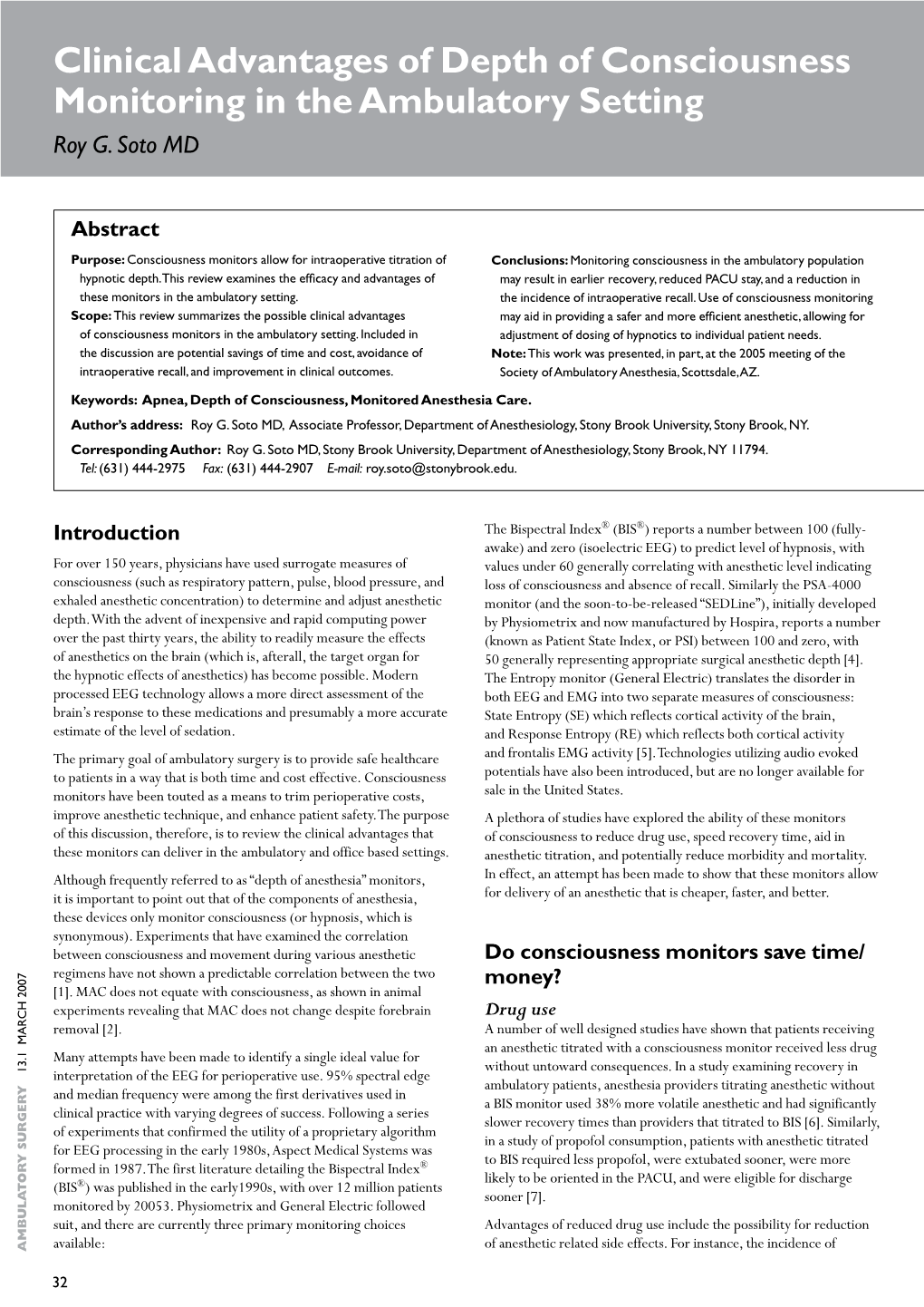 Clinical Advantages of Depth of Consciousness Monitoring in the Ambulatory Setting Roy G